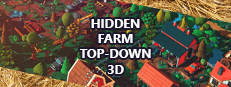 Hidden Farm Top-Down 3D