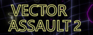 Vector Assault 2 Playtest