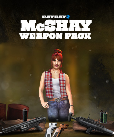 PAYDAY 2: McShay Weapon Pack