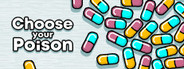 Choose your Poison