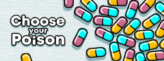 Choose your Poison
