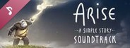 Arise: A Simple Story - Soundtrack
