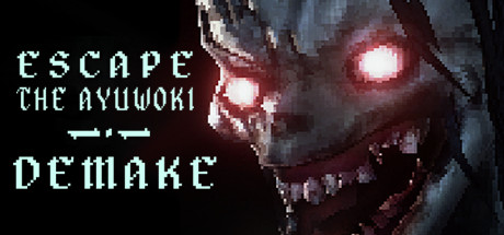 Escape the Ayuwoki DEMAKE header image