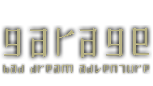 Garage: Bad Dream Adventure