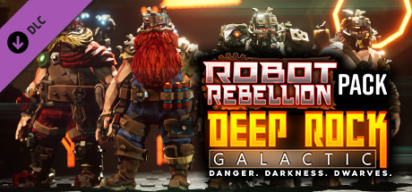 Deep Rock Galactic - Robot Rebellion Pack (2.50 GB)