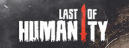 Last of Humanity