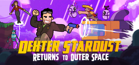 Dexter Stardust: Returns to Outer Space Cover Image