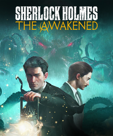 Sherlock Holmes The Awakened