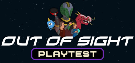 Out of Sight Playtest