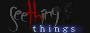 Seething Things