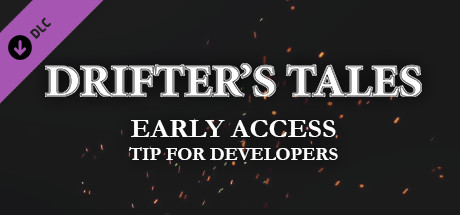 Купить дешево Drifter's Tales. Early Access tip for developers Купить ключ дешево Drifter's Tales. Early Access tip for developers