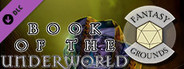 Fantasy Grounds - Book of the Underworld