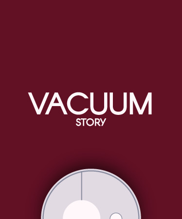 Vacuum Story