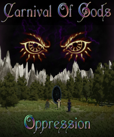 Carnival of Gods: Oppression