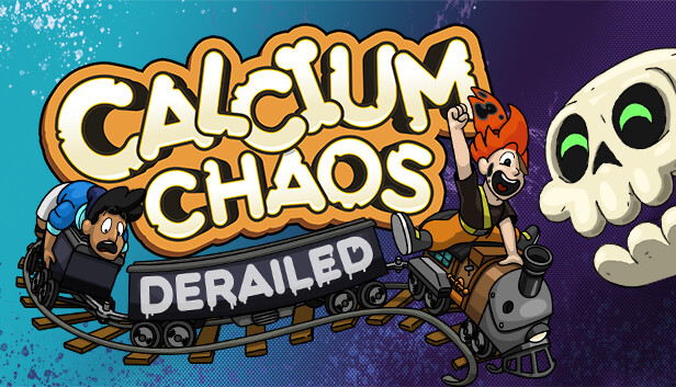 Capsule image of "Calcium Chaos: Derailed" which used RoboStreamer for Steam Broadcasting