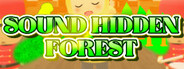 Sound Hidden Forest