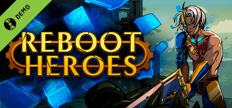 Reboot Heroes Demo