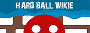 Hard Ball Wikie