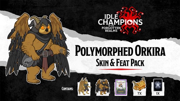 Idle Champions - Polymorphed Orkira Skin & Feat Pack