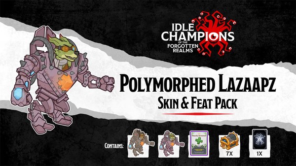 Idle Champions - Polymorphed Lazaapz Skin & Feat Pack
