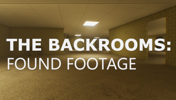 The Backrooms: Found Footage on Steam