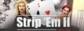 Strip'Em II logo