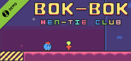 BOK-BOK: Hen Tie Club Demo banner