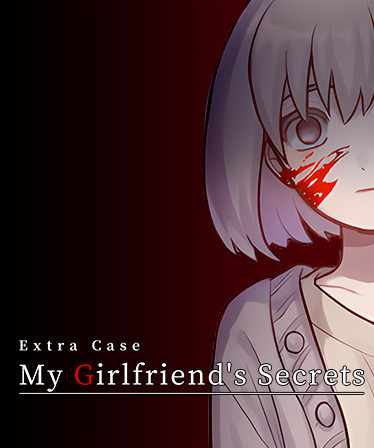 Extra Case: My Girlfriend's Secrets