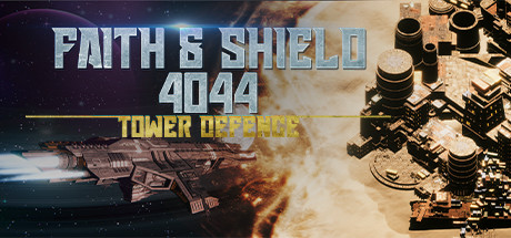 Faith & Shield:4044 Tower Defense Cover Image