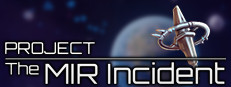 Project: The MIR Incident