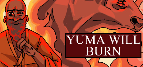 Yuma Will Burn