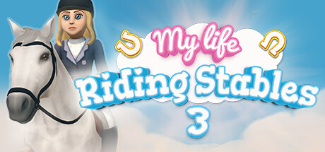 My Life: Riding Stables 3 Cover Image