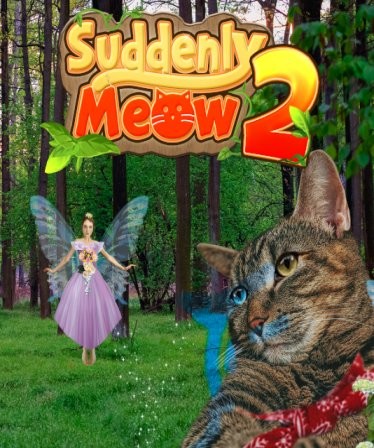 Suddenly Meow 2