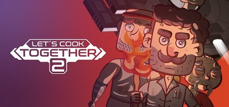 Let's Cook Together 2 Playtest