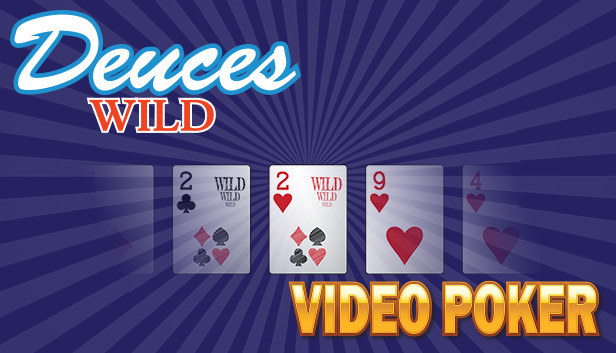 Deuces Wild Video Poker – Free to Play Online Video Poker