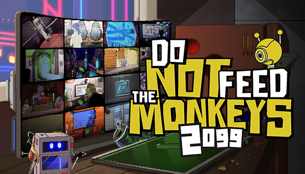 Capsule image of "Do Not Feed the Monkeys 2099" which used RoboStreamer for Steam Broadcasting