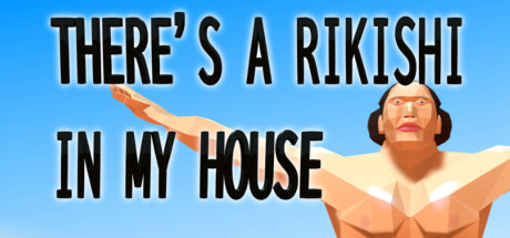 THERE'S A RIKISHI IN MY HOUSE Cover Image