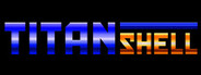 Titan Shell