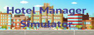 Hotel Manager Simulator
