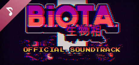 B.I.O.T.A. Soundtrack