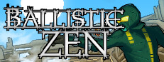 Ballistic Zen