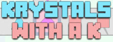 Krystals with A K