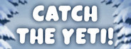 Catch the Yeti!