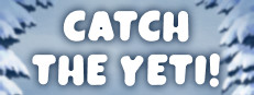 Catch the Yeti!