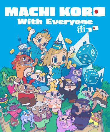 MACHI KORO With Everyone