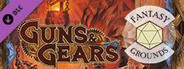 Fantasy Grounds - Pathfinder 2 RPG - Guns & Gears