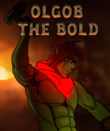 Orc Tales: Olgob The Bold