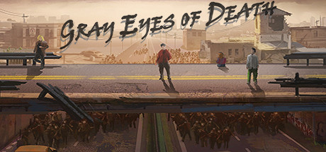 Grey Eyes of Death