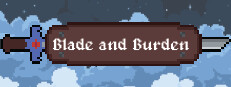 Blade and Burden