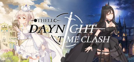 Othello：Daynight Time Clash banner image